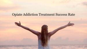 Read more about the article Opiate Addiction Treatment Success Rate