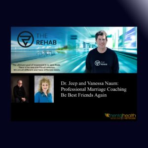 Read more about the article Professional Marriage Coaching Be Best Friends Again – Dr. Jeep & Vanessa Naum